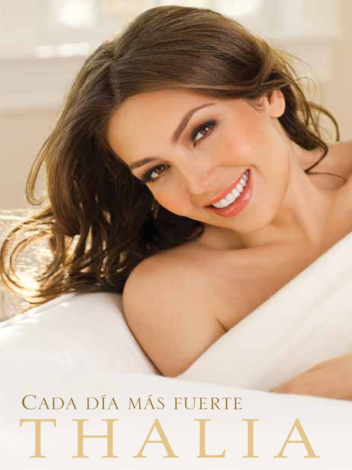 Title details for Cada Dia Mas Fuerte by Thalia - Available